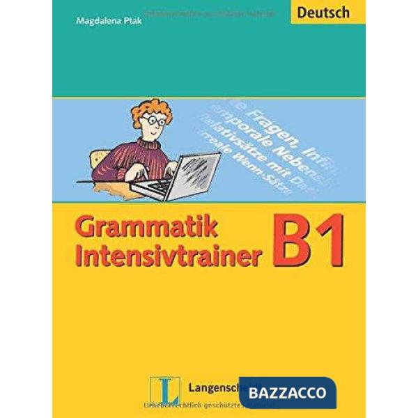 GRAMMATIK INTENSIVTRAINER B1