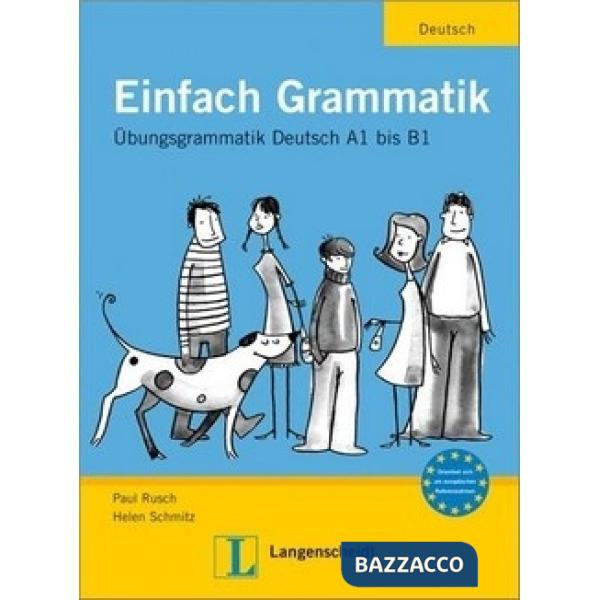 EINFACH GRAMMATIK A1 BIS B1