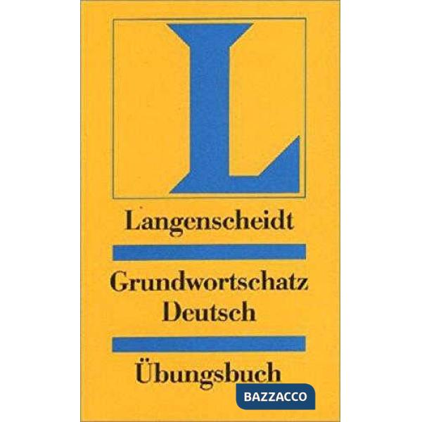 UBUNGSBUCH GRUNDWORTSCHATZ DT