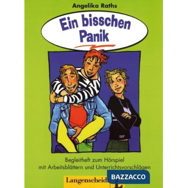 EIN BISSCHEN PANIK BEGLEITH.