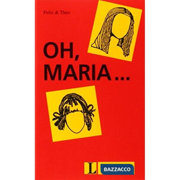 OH, MARIA