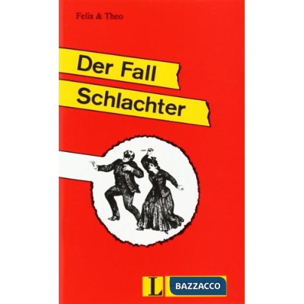DER FALL SCHLACHTER
