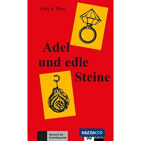 ADEL UND EDLE STEINE