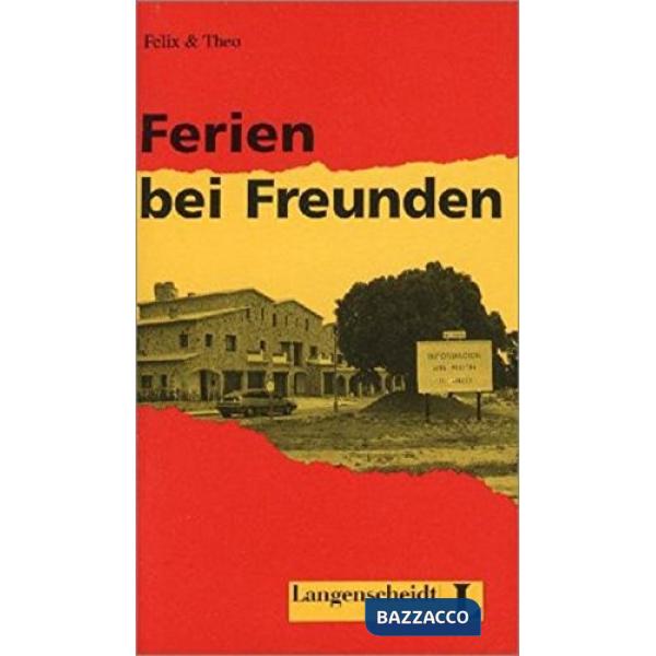 FERIEN BEI FREUNDEN