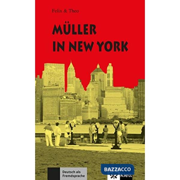 MULLER IN NEW YORK