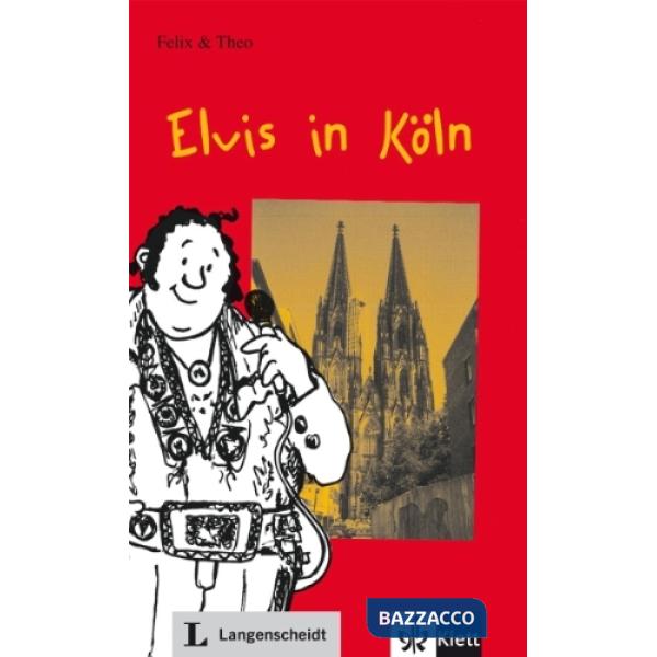 ELVIS IN KOLN
