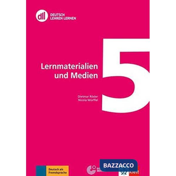 DLL5: LERNMATERIALIEN UND MEDIEN