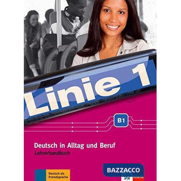 LINIE 1 B1 LEHRERHANDBUCH