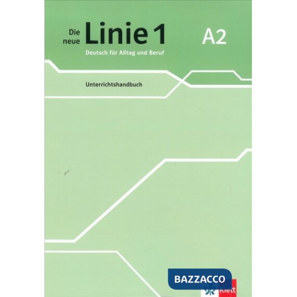 LINIE 1 A2 UNTERRICHTSHANDBUCH
