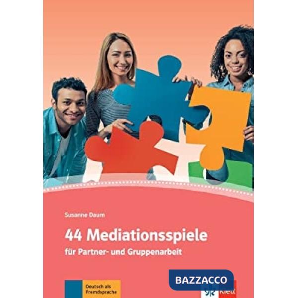 44 MEDIATIONSSPIELE