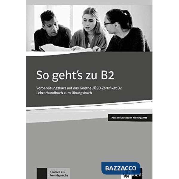 SO GEHT'S ZU LEHRERHANDBUCH B2 NEUE