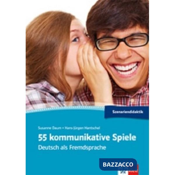 55 KOMMUNIKATIVE SPIELE