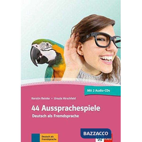 44 AUSSPRACHESPIELE