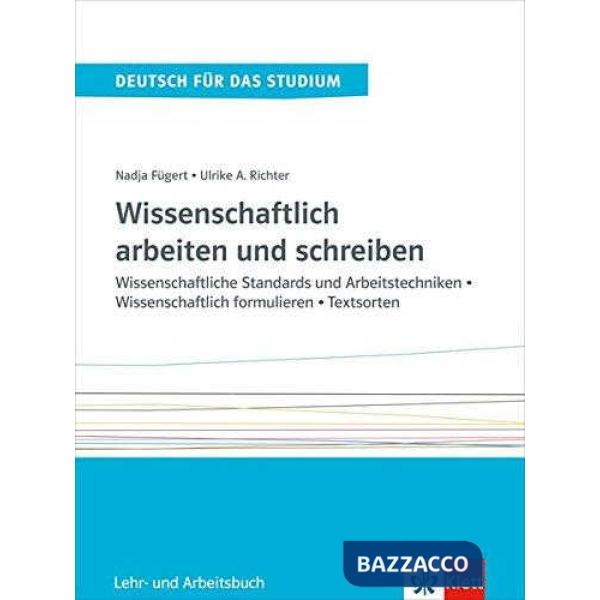 WISSENSCHAFTLICH ARBEITEN UND SCHREIBEN