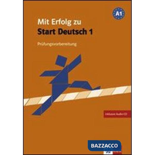 MIT ERFOLG Z.START DEUTSCH 1 TESTBUCH + CD