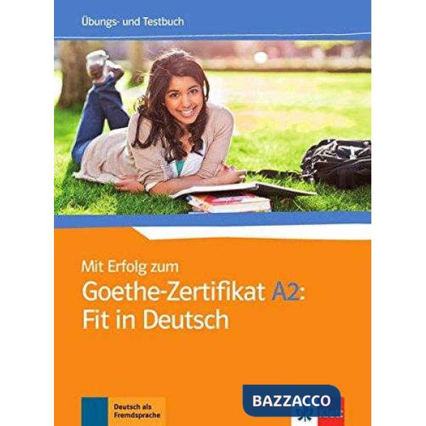 MIT ERFOLG Z.GOETHE ZERTI.A2 UBUNGS/TEST