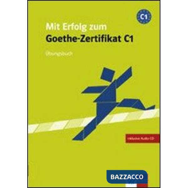 MIT ERFOLG Z.GOETHE C1 UBUNGSBUCH + CD