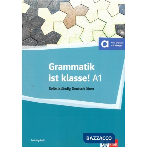 GRAMMATIK IST KLASSE A1
