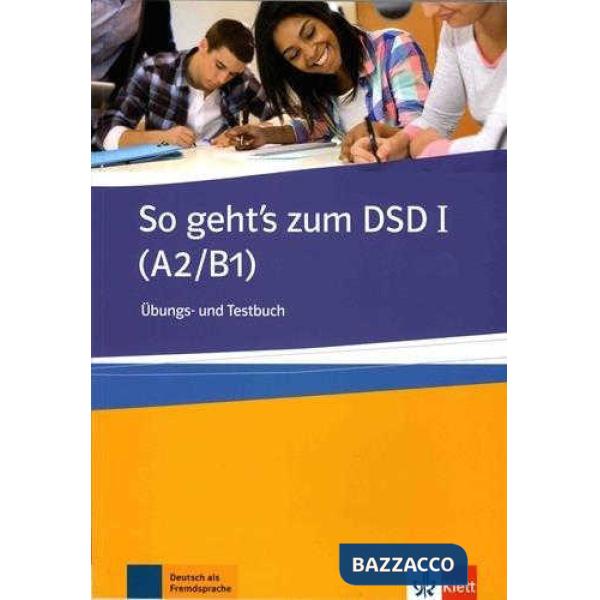 SO GEHT'S ZUM DSD I UBUNG/TESTBUCH