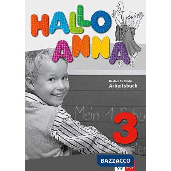 HALLO ANNA 3 ARBEITSBUCH