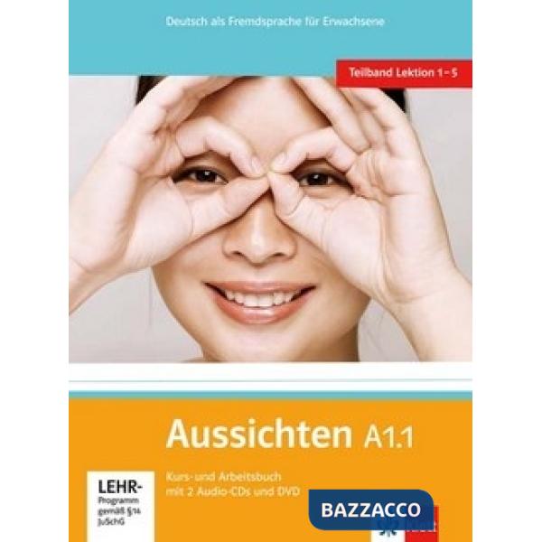 AUSSICHTEN A1.1 KURS-ARBEITSBUCH + CDS