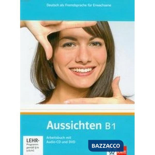 AUSSICHTEN B1 ARBEITSBUCH + CD/DVD