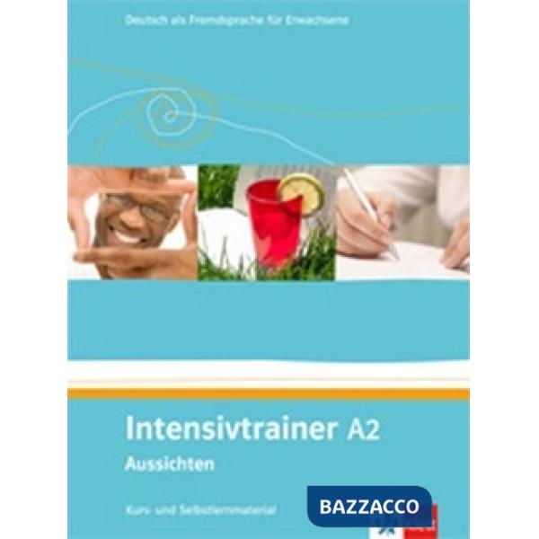 AUSSICHTEN A2 INTENSIVTRAINER