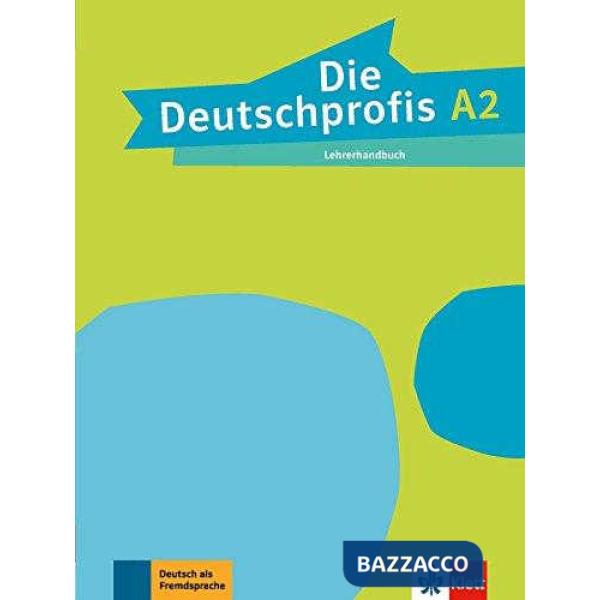 DIE DEUTSCHPROFIS A2 LEHRERHANDBUCH