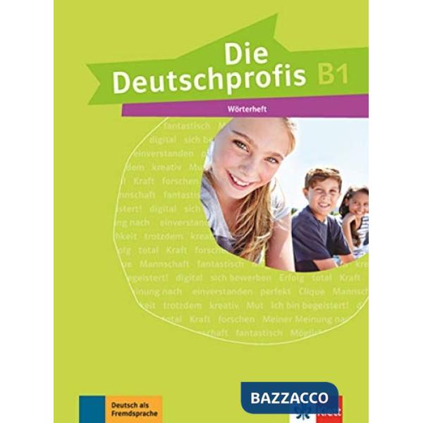 DIE DEUTSCHPROFIS B1 WORTERHEFT