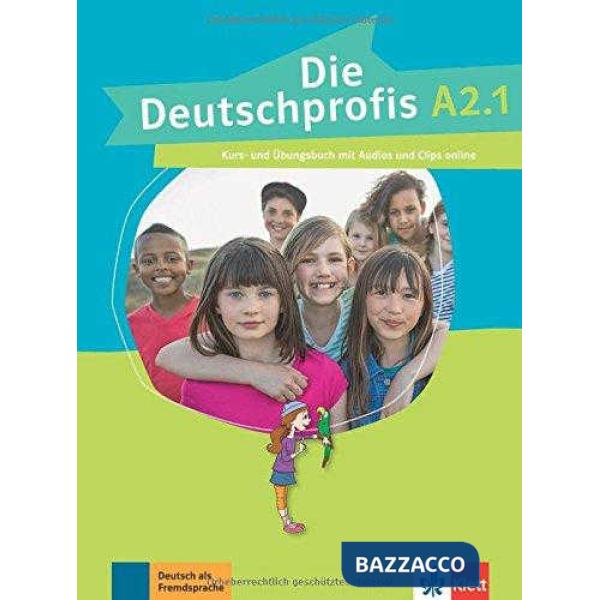 DIE DEUTSCHPROFIS A2.1 KURSBUCH