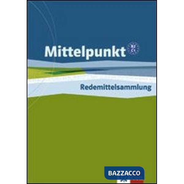 MITTELPUNKT NEU B2/C1 REDEMITTELSAMMLUNG