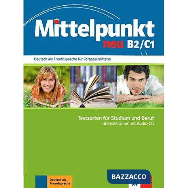 MITTELPUNKT NEU B2/C1 INTENSIVTRAINER + CD