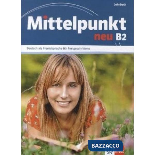 MITTELPUNKT NEU B2 LEHRBUCH