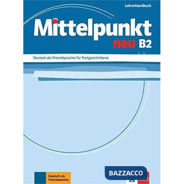 MITTELPUNKT NEU B2 LEHRERHANDBUCH