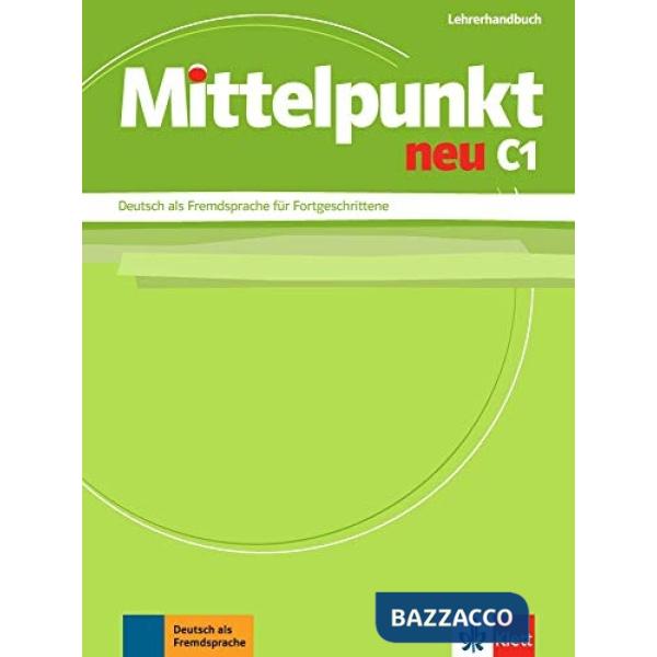 MITTELPUNKT NEU C1 LEHRERHANDBUCH