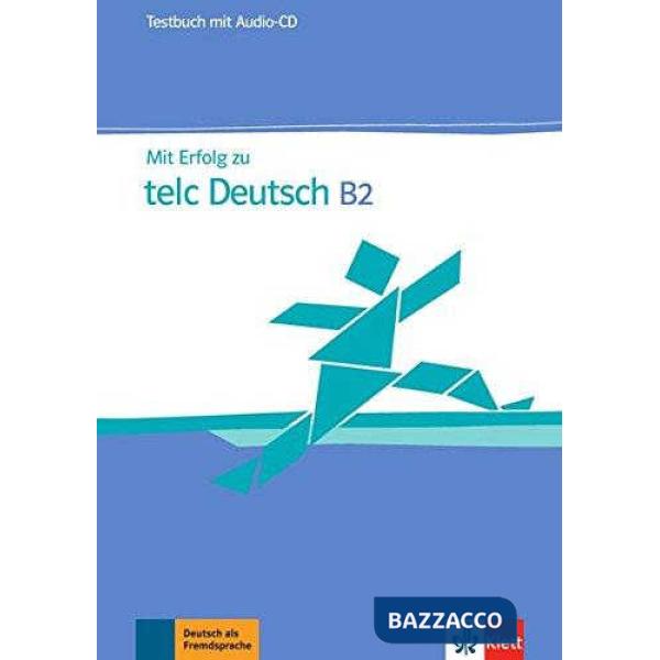 MIT ERFOLG ZU TELC DEUTSCH B2 / ZERTIFIK