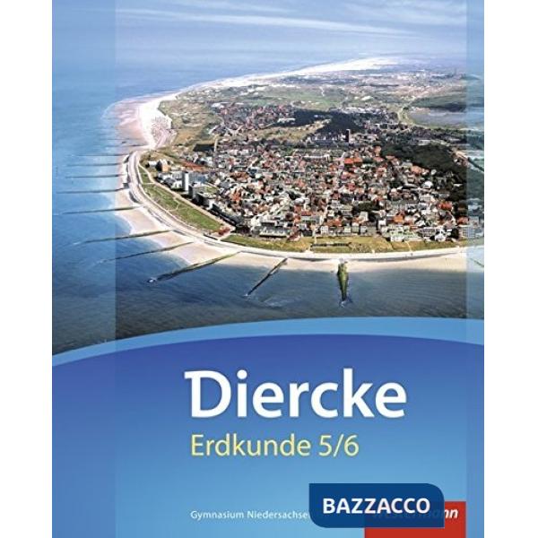 DIERCKE ERDKUNDE 5/6 SCHULERBAND. GYMNASIEN G9.NIEDERSACHSEN