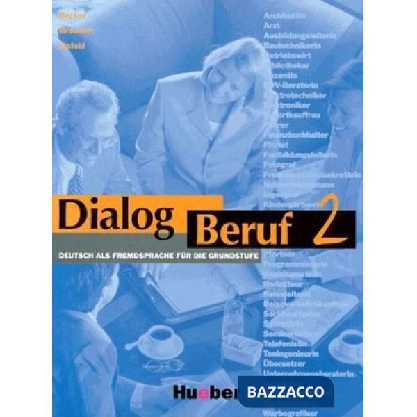 DIALOG BERUF 2 KURSBUCH