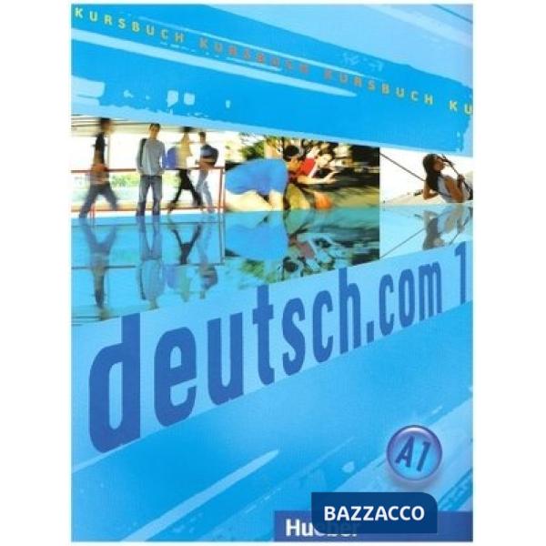 DEUTSCH. COM 1 KURSBUCH