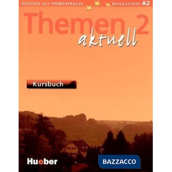 THEMEN AKTUELL 2 KURSBUCH