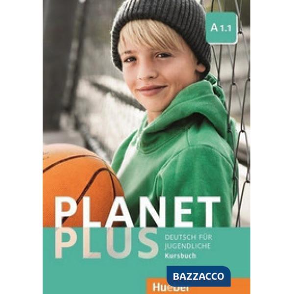 PLANET PLUS A1. 1 KURSBUCH