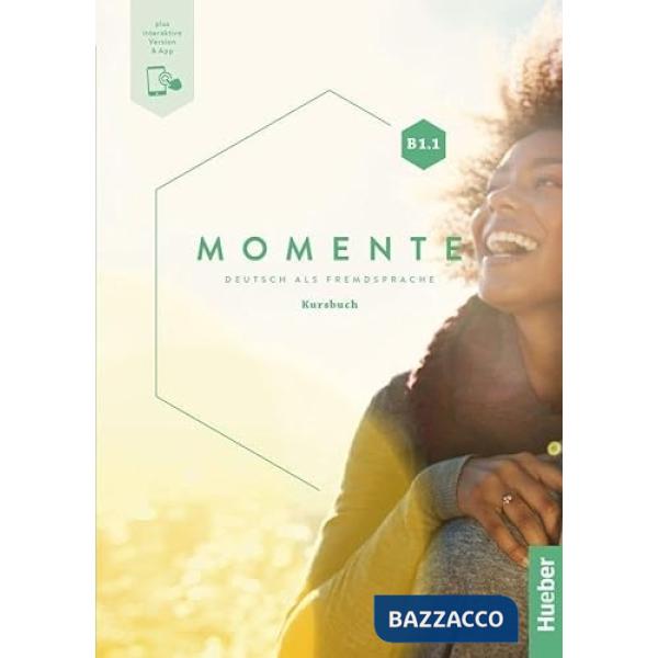 MOMENTE KURSBUCH B1.1