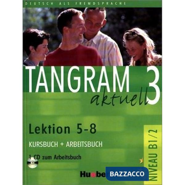 TANGRAM AKTUELL 3 KURS/ARBEITSBUCH LEKT. 5-8 + C