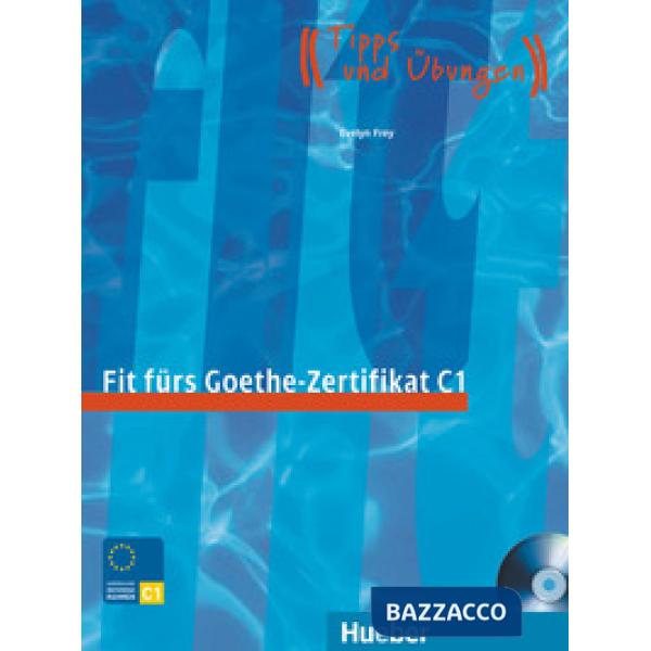 FIT FURS GOETHE-ZERTIFIKAT C1 LEHRBUCH + CD AUDIO