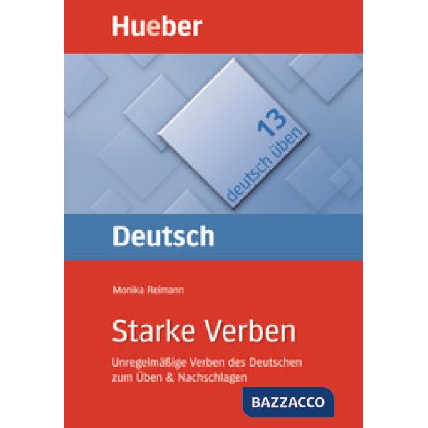DEUTSCH UBEN 13 STARKE VERBEN