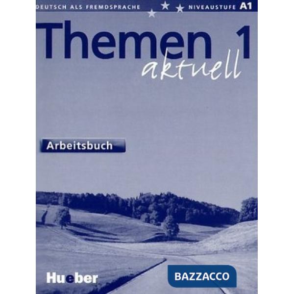 THEMEN AKTUELL 1 ARBEITSBUCH