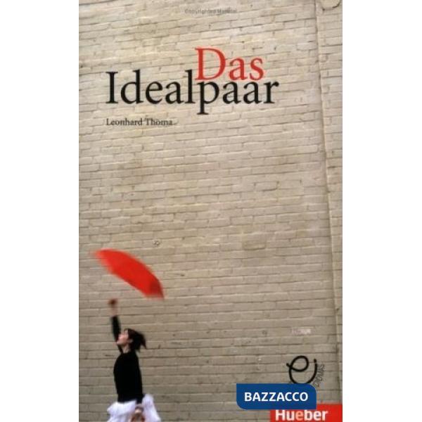 KURZGESCHICHTEN DAS IDEALPAAR