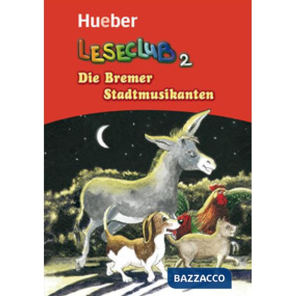 LESEHEFT DIE BREMER STADTMUSIKANTEN