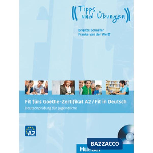FIT FURS GOETHE-ZERTIFIKAT A2 LEHRBUCH + CD