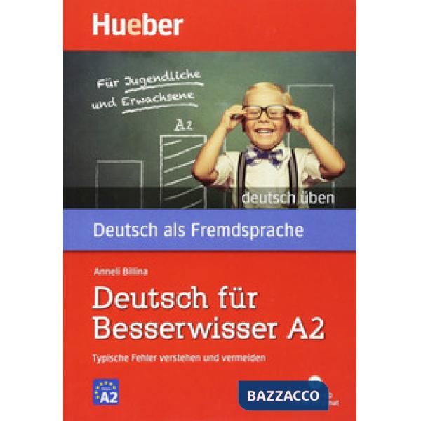DEUTSCH UBEN DEUTSCH FUR BESSERWISSER A2